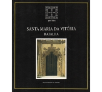 SANTA MARIA DA VITÓRIA BATALHA